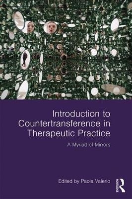 Introduction to Countertransference in Therapeutic Practice - 
