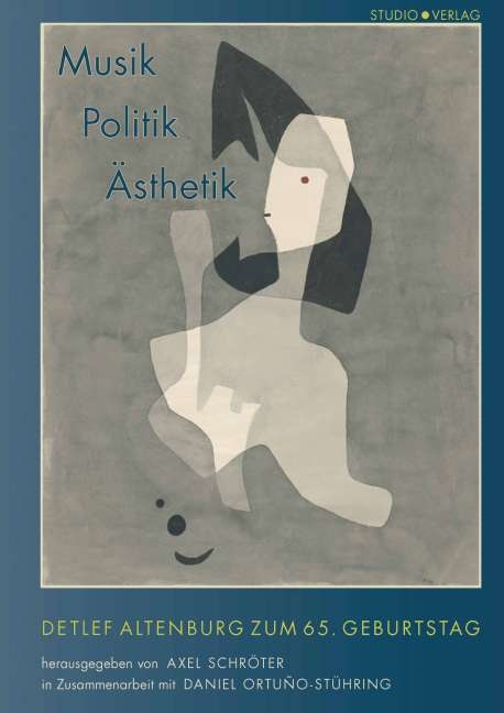 Musik &ndash; Politik &ndash; &Auml;sthetik - 