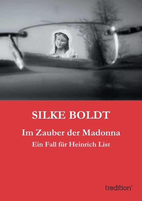 Im Zauber der Madonna - Silke Boldt