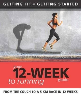 Your 12 Week Guide to Running - Paul Cowcher, Daniel Ford