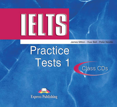 IELTS Practice Tests - James Milton, Bill Blake, Mr. Peter R. Neville