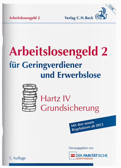 Arbeitslosengeld 2 f&uuml;r Geringverdiener und Erwerbslose - 