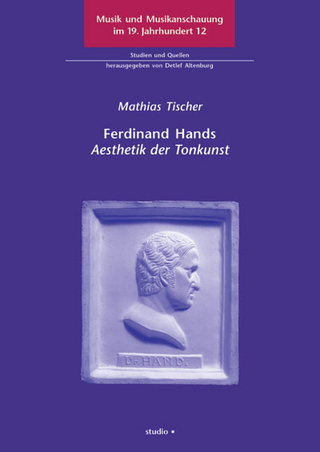 Ferdinand Hands ‚Aesthetik der Tonkunst‘