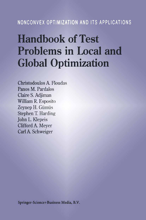 Handbook of Test Problems in Local and Global Optimization - Christodoulos A. Floudas, Panos M. Pardalos, Claire Adjiman, William R. Esposito, Zeynep H. G&uuml;m&uuml;s