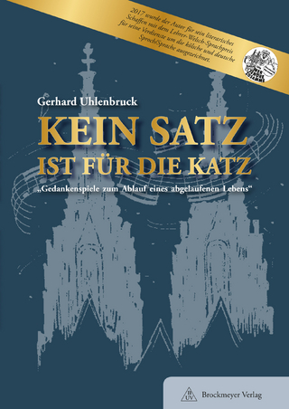 KEIN SATZ IST FÜR DIE KATZ