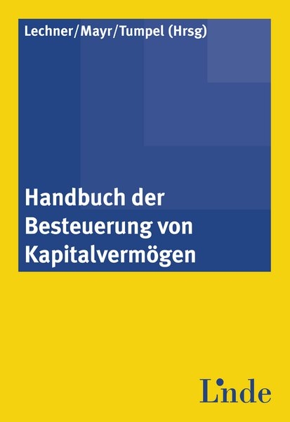 Handbuch der Besteuerung von Kapitalverm&ouml;gen - 