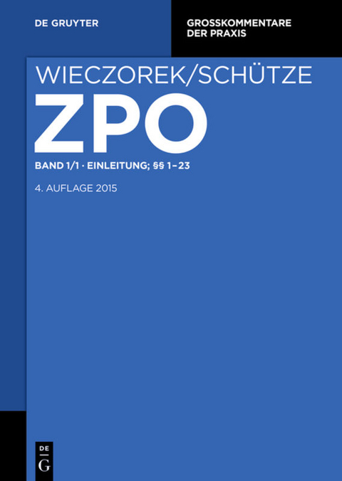 Zivilprozessordnung und Nebengesetze / Einleitung; &sect;&sect; 1-23 - 