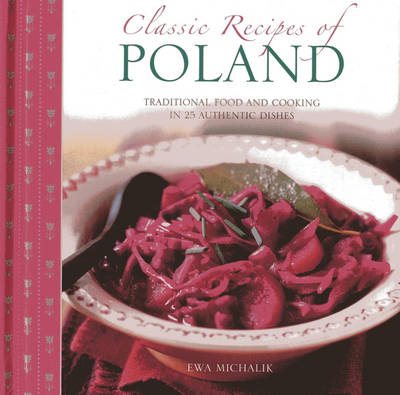 Classic Recipes of Poland - Ewa Michalik