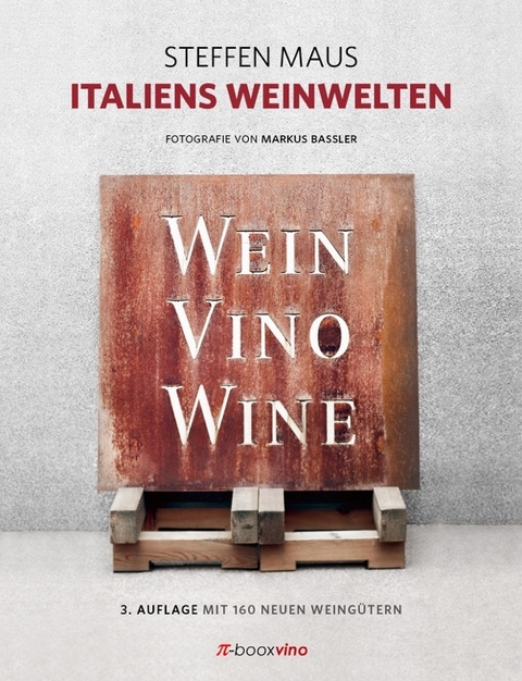 Italiens Weinwelten - Steffen Maus