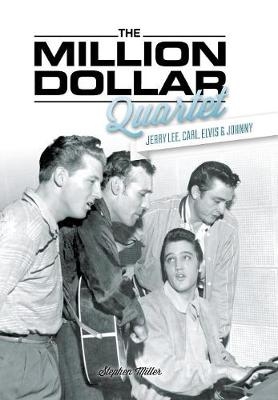 The Million Dollar Quartet - Stephen Miller