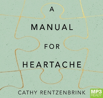 A Manual for Heartache - Cathy Rentzenbrink