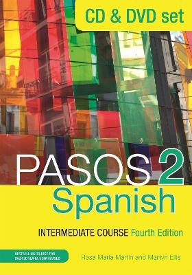 Pasos 2 (Fourth Edition) Spanish Intermediate Course - Martyn Ellis, Rosa Maria Martin