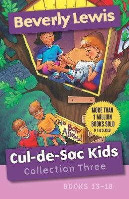 Cul–de–Sac Kids Collection Three – Books 13–18 - Beverly Lewis