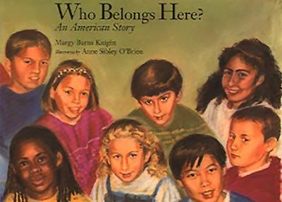 Who Belongs Here? - Margy Burns Knight