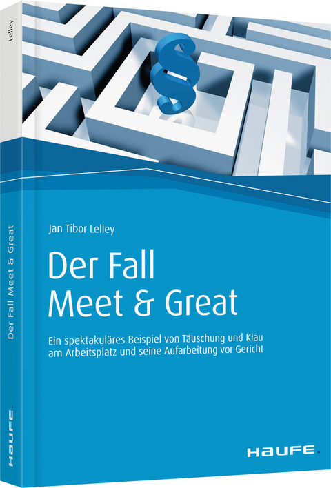 Der Fall Meet & Great - Jan Tibor Lelley