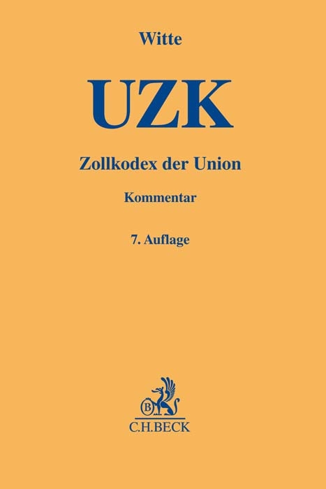 Zollkodex der Union (UZK) - 