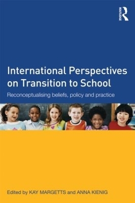 International Perspectives on Transition to School - 