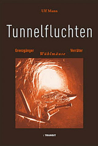 Tunnelfluchten