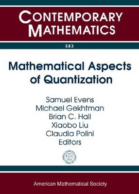 Mathematical Aspects of Quantization - 
