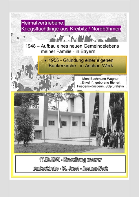Heimatvertriebene: Kriegsfl&uuml;chtlinge aus Kreibitz - Moni Bachmann-Wagner