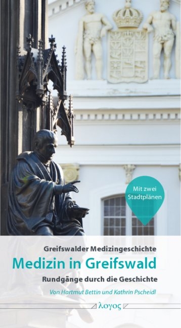 Medizin in Greifswald - Kathrin Pscheidl, Hartmut Bettin