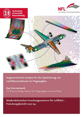 Isogeometrische Analyse für die Optimierung von Leichtbaustrukturen im Flugzeugbau