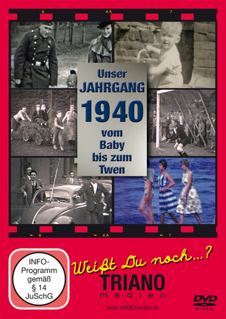 Unser Jahrgang 1940 - Vom Baby bis zum Twen: zum 85. Geburtstag