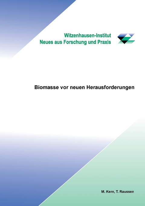 Biomasse vor neuen Herausvorderungen - 