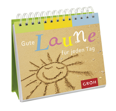 Gute Laune f&uuml;r jeden Tag - 