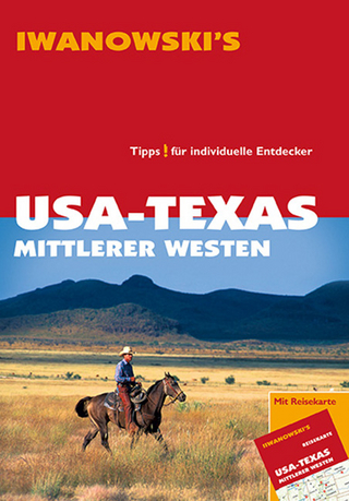 USA - Texas & Mittlerer Westen - Reiseführer von Iwanowski