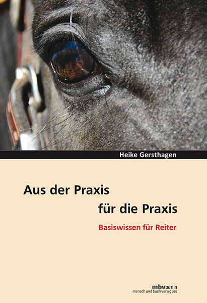 Aus der Praxis - f&uuml;r die Praxis - Heike Gersthagen