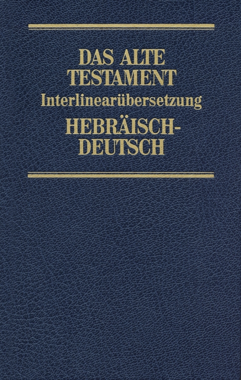 Interlinear&uuml;bersetzung Altes Testament, hebr.-dt., Band 2 - Rita Maria Steurer