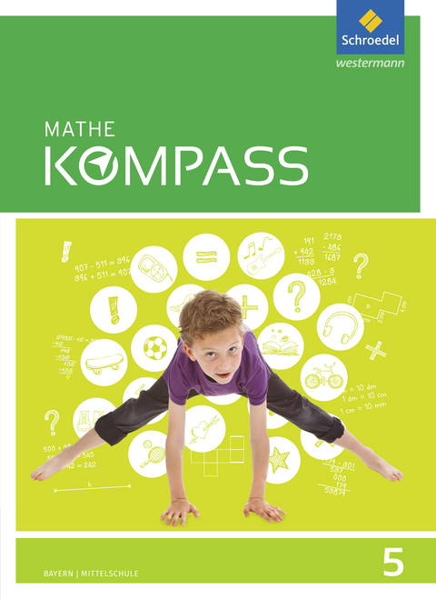 Mathe Kompass - Ausgabe f&uuml;r Bayern