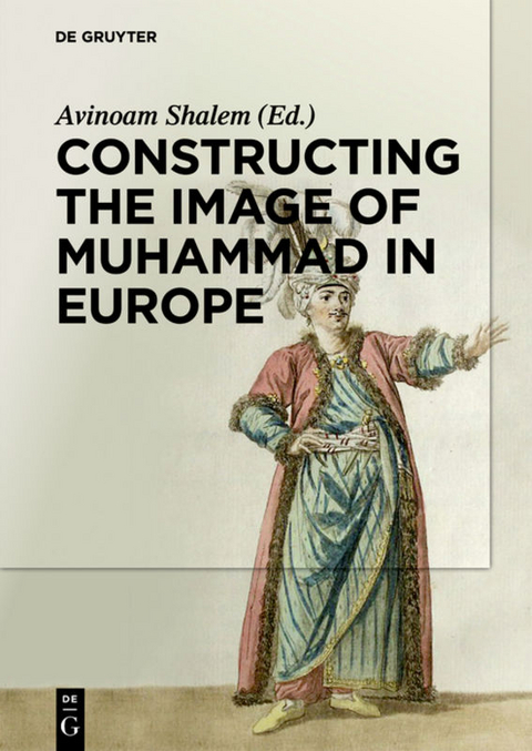 Constructing the Image of Muhammad in Europe - 