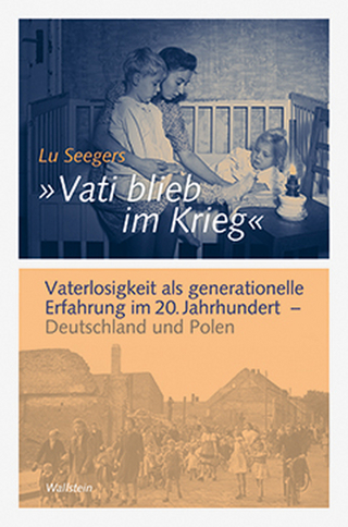 »Vati blieb im Krieg«