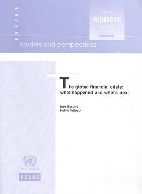 The Global Financial Crisis -  United Nations: Economic Commission for Latin America and the Caribbean