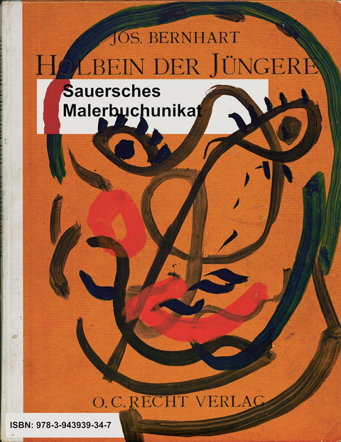 Holbein der J&uuml;ngere. Digitalisat aus dem Jahr 1923 - 