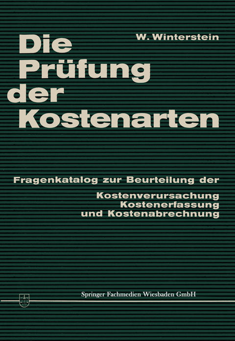 Die Pr&uuml;fung der Kostenarten - Wilhelm P. Winterstein
