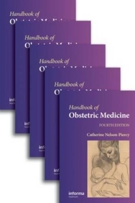 Handbook of Obstetric Medicine - Catherine Nelson-Piercy