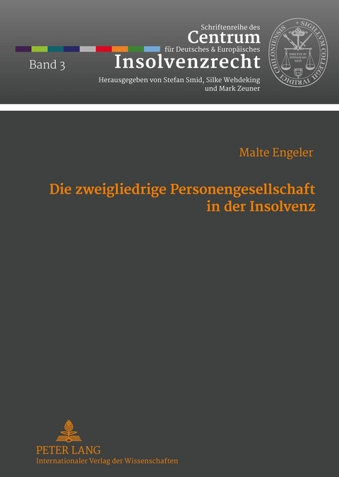 Die zweigliedrige Personengesellschaft in der Insolvenz - Malte Engeler