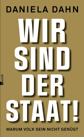 Wir sind der Staat!