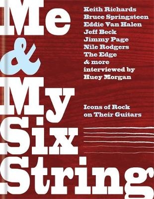 Me & My Six-String - Huey Morgan