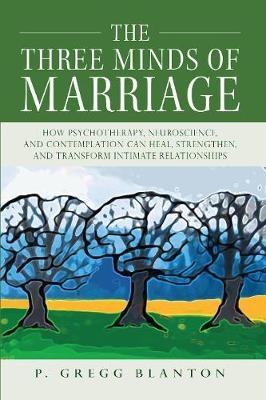 The Three Minds of Marriage