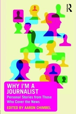 Why I'm a Journalist - 