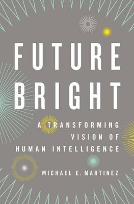 Future Bright - Michael E. Martinez