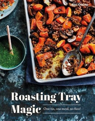 Roasting Tray Magic - Sue Quinn