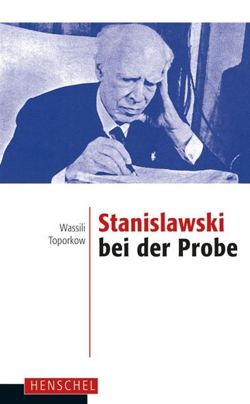 Stanislawski bei der Probe - Wassili Toporkow