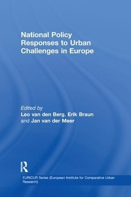 National Policy Responses to Urban Challenges in Europe - Leo Van Den Berg, Erik Braun