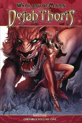 Warlord of Mars: Dejah Thoris Omnibus Vol. 1 - Arvid Nelson, Robert Place Napton