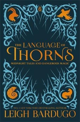 The Language of Thorns - Leigh Bardugo